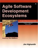 Agile Software Development Ecosystems : Problems, Practices, and Principles