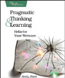 Pragmatic Thinking and Learning