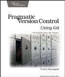 Pragmatic Version Control using Git