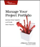 Manage Your Project Portfolio: Increase Your Capacity and Finish More Projects